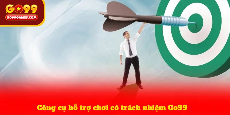 Công cụ hỗ trợ chơi có trách nhiệm Go99