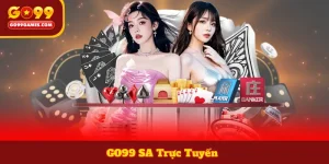 GO99 SA Trực Tuyến