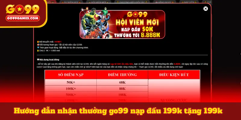 Hướng dẫn nhận thưởng go99 nạp đầu 199k tặng 199k