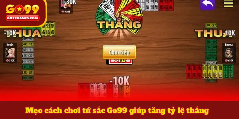 Mẹo cách chơi tứ sắc Go99 giúp tăng tỷ lệ thắng