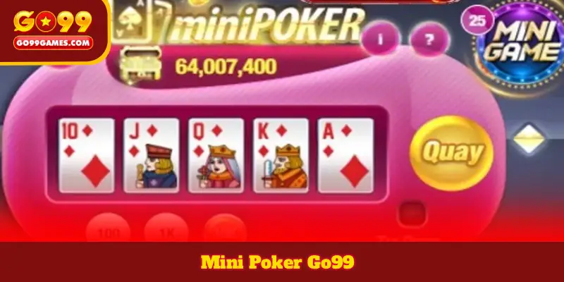 Mini Poker Go99