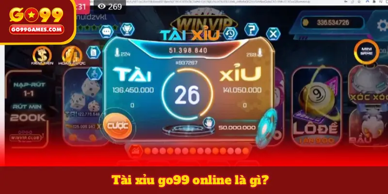 Tài xỉu go99 online là gì?