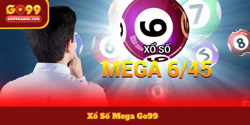 Xổ Số Mega Go99